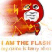 I AM THE FLASH（my name is barry allen）