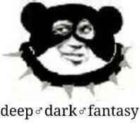 deep dark fantasy