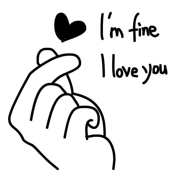 i'm fine, i love you